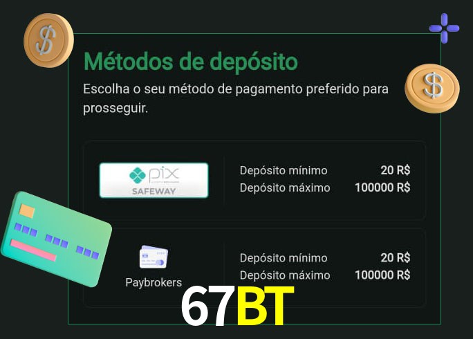 O cassino 67BT oferece uma grande variedade de métodos de pagamento